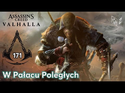 Assassin's Creed Valhalla | W Pałacu Poległych odc.171 | LZ