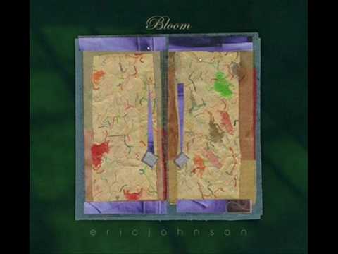 Eric Johnson - Bloom