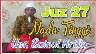 Download lagu Juz 27 || Semaan Al Qur'an Merdu || Ust. Zainul Arifin mp3