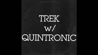 Trek With Quintronic- Twin Forces