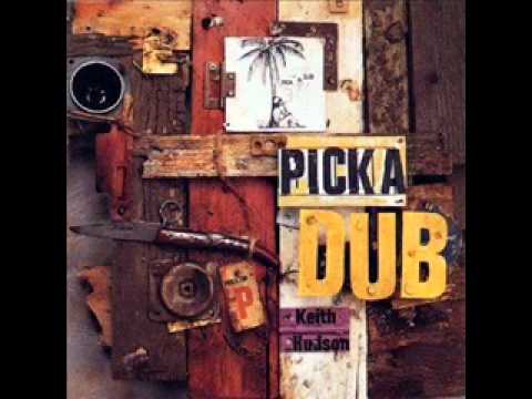 keith hudson - pick a dub