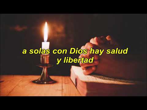 A solas con Dios - Aquerles Ascanio ● LETRA