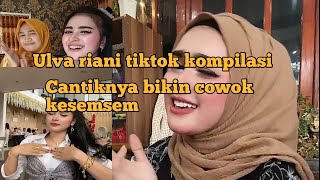 Download lagu Ulva riani tik tok kompilasi-cantiknya bikin cowok kesemsem mp3 Download lagu Ulva riani tik tok kompilasi-cantiknya bikin cowok kesemsem mp3