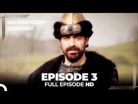 Magnificent Century Episode 3 | English Subtitle