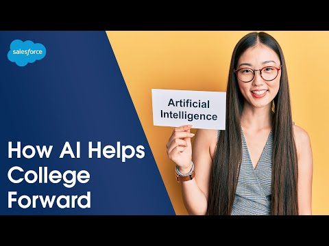 How College Forward Lets AI Help with Salesforce Einstein