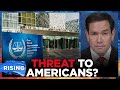 Marco Rubio LAUNCHES Effort To DISMANTLE The ICC Claims It S A THREAT To U S SOVEREIGNTY RISING