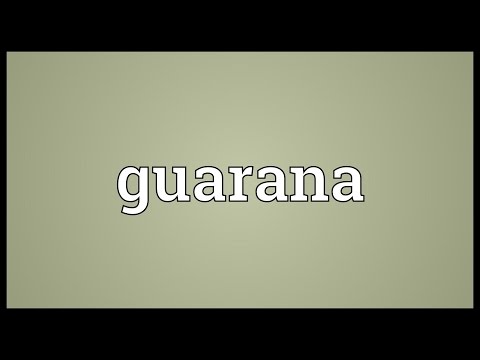 Guarana Meaning