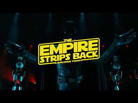 The Empire Strips Back