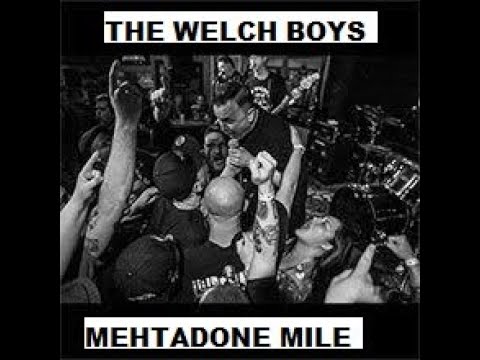 The Welch Boys - "Methadone Mile" Last Punk Rockers - Official Music Video