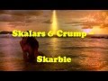 Skalar's & Crump - Skarbie 