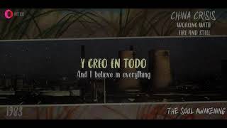 China Crisis - The Soul Awakening - HQ - 1983 - TRADUCIDA ESPAÑOL (Lyrics)