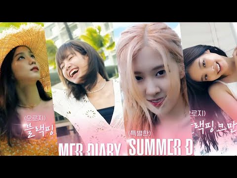 BLACKPINK - 2019 SUMMER DIARY IN HAWAII
