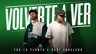 The La Planta x Dani Angelero - Volverte A Ver (Visualizer Oficial) 