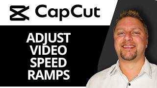 How to Adjust Video Speed Ramps | CapCut Tutorial 2026