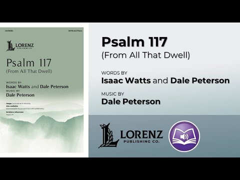 Psalm 117 (From All That Dwell) | Dale Peterson