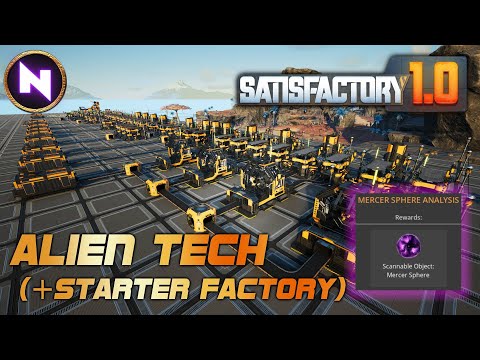 Exploring ALIEN TECH & Building A Perfect STARTER BASE | Satisfactory 1.0 | Tutorial/Guide/Lets Play
