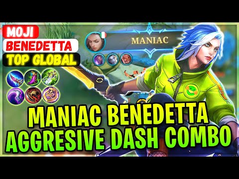 MANIAC BENEDETTA Aggresive Dash Combo [ Top Global Benedetta ] Moji - Mobile Legends Gameplay Build