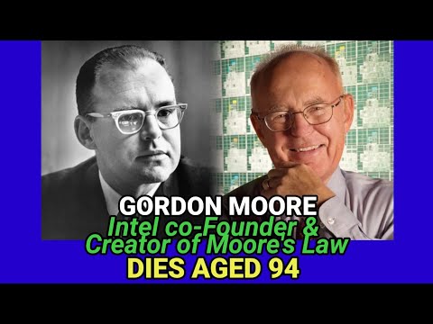 RIP Gordon Moore‼️Intel co-Founder and Creator of Moore's Law