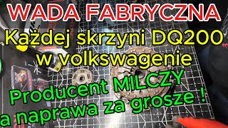 Zmiana programu zapobiega drogiej awarii skrzyni. Badamy wadę fabryczną skrzyni biegów DQ200.