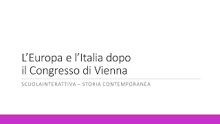 L'Europa e l'Italia dopo il Congresso di Vienna