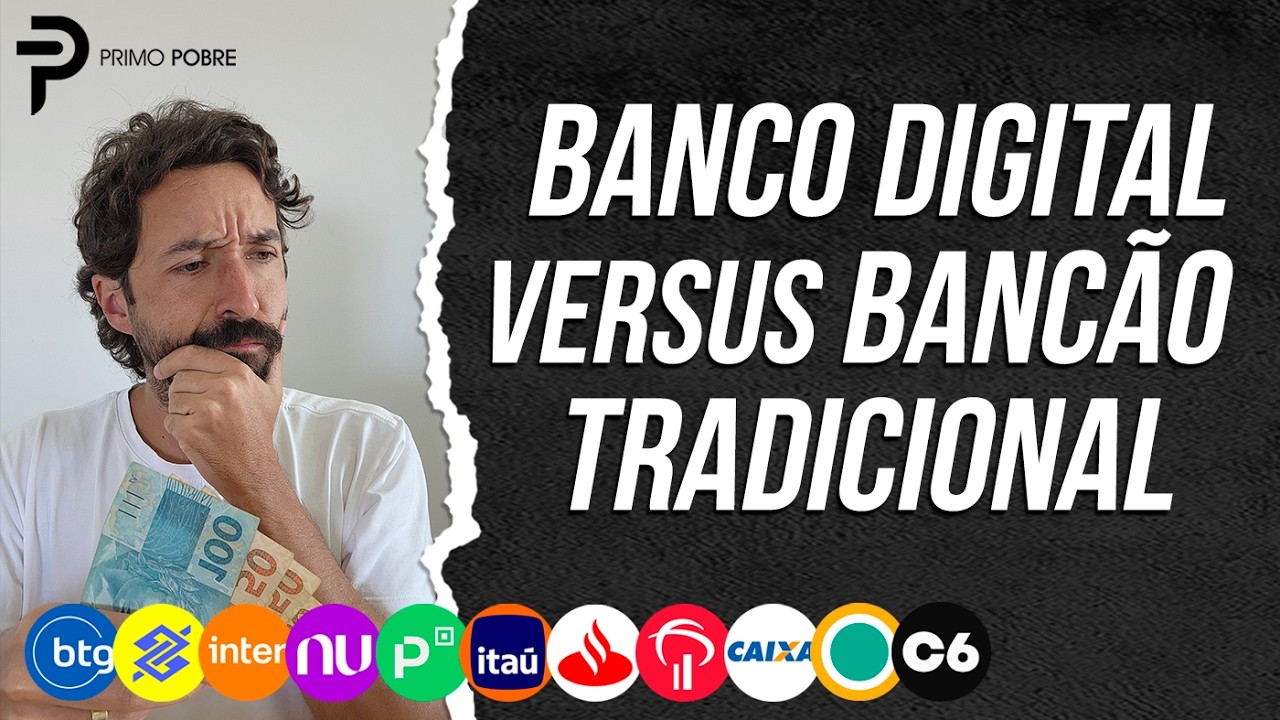 Quando é MELHOR um BANCÃO ou BANCO DIGITAL?