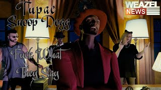 2pac ft. Snoop Dogg | Fuck What They Say | WN#4