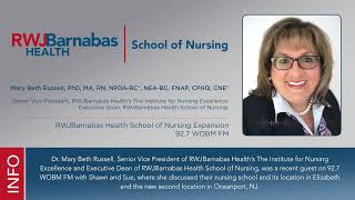 Dr. Mary Beth Russell Discusses RWJBarnabas Health School of Nursing Expansion to Oceanport