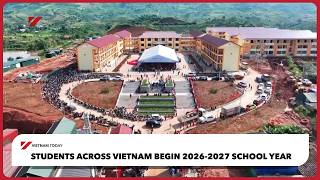 Students across Vietnam begin 2026-2027 school year | Vietnam Today