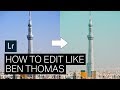 Lightroom Tutorial: How to Edit Like Ben Thomas [+5 Free Presets!]