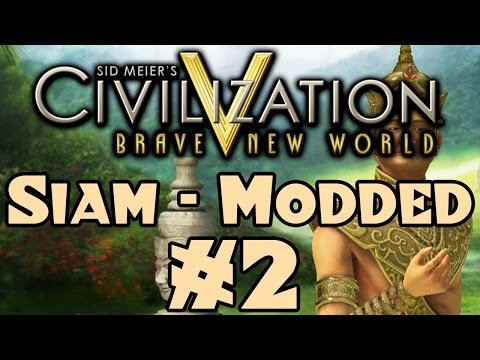 Let's Play Civilization 5 - Siam [Community Balance Mod!] - Ep 2
