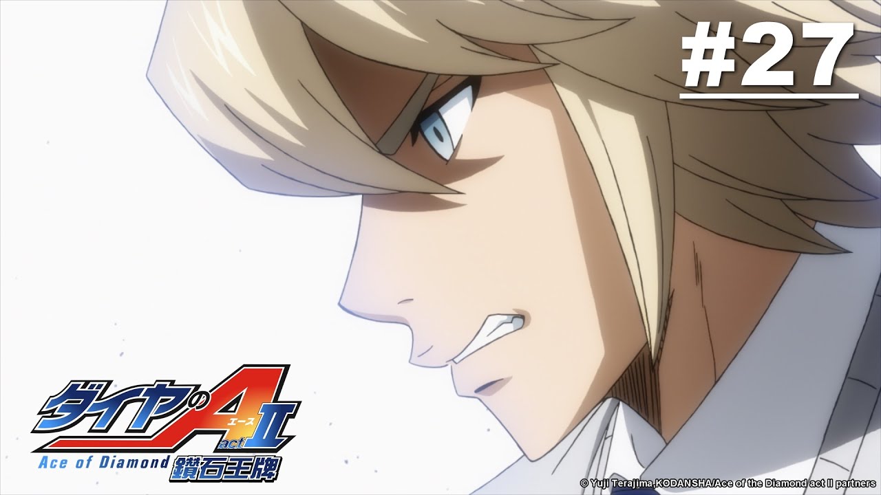 Ace of Diamond Act II - Episode 27 [English Sub]
