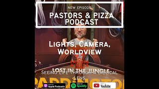 Lights, Camera, Worldview: Seeing Life Through a Biblical Lens | Galaxy Theatre - Monroe, WA