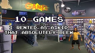 10 Games I Rented As a Kid That Absolutely Blew!