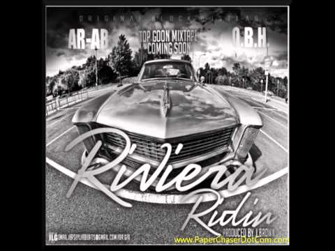 AR-AB - Riviera Ridin [New CDQ Dirty NO DJ] Produced by J.Brown and DJ Alamo