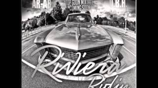 AR-AB - Riviera Ridin [New CDQ Dirty NO DJ] Produced by J.Brown and DJ Alamo