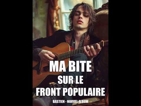 Rick Deckard - Bastien - Ma b*te sur le front populaire