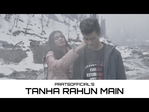 Tanha Rahun Main - Pratyush Dhiman ft. Jahnavi Rao [Official Video]