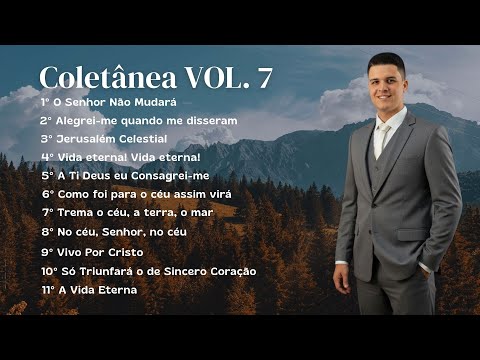 Coletânea de Hinos CCB Vol. 7 - Samuel Gabriel