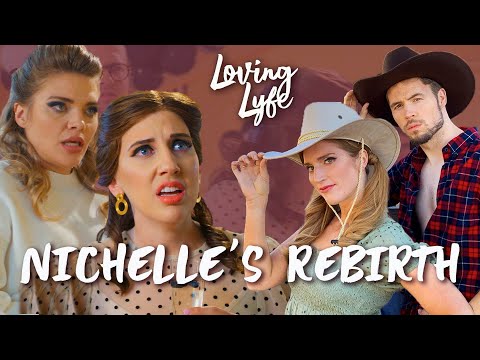 EP 4: Nichelle’s Rebirth - Loving Lyfe Season 2
