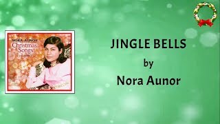Nora Aunor - Jingle Bells (Lyrics Video)