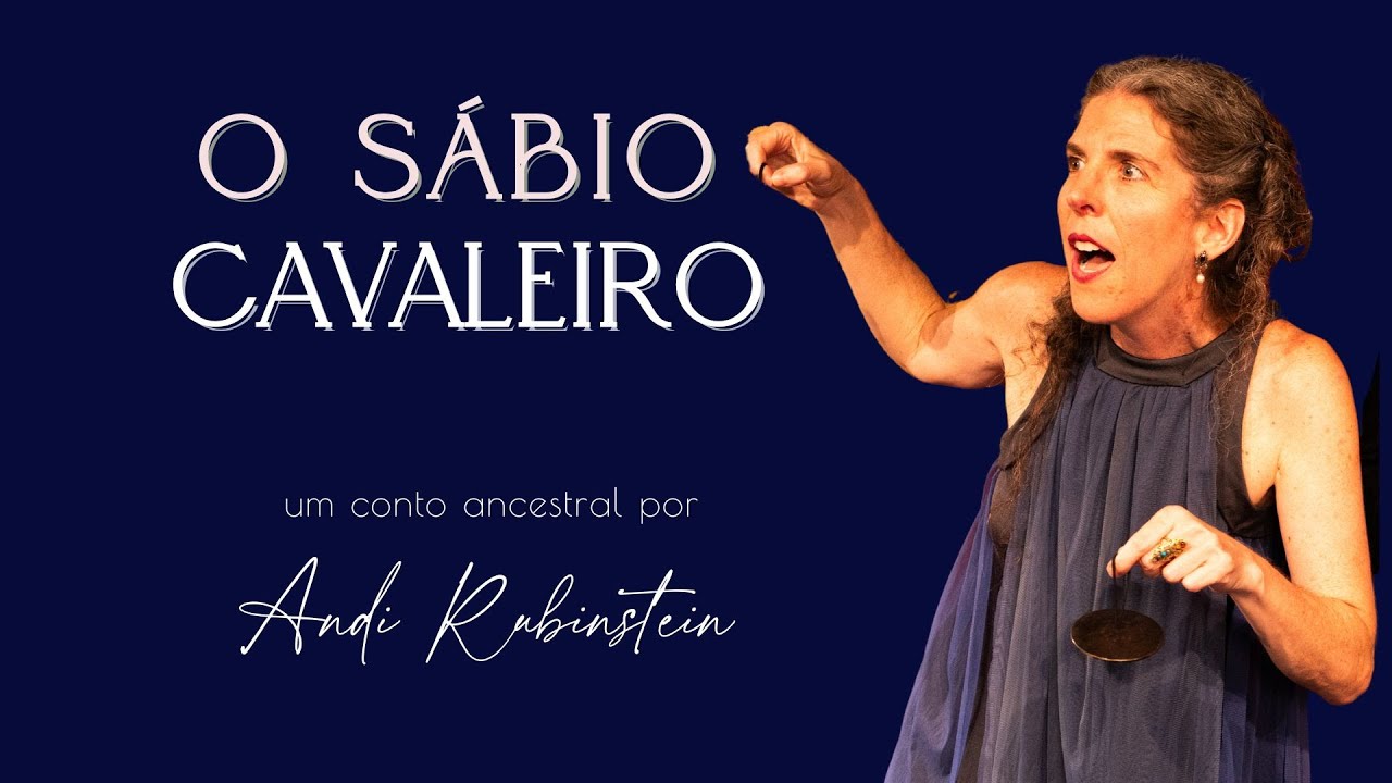 O Sábio Cavaleiro - um conto ancestral sobre a responsabilidade - Contação de Histórias