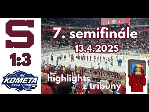 HC Sparta Praha 1 - 3 HC Kometa Brno - 7.semifinále - 13.4.2025 #hcs  #sparta #kometa