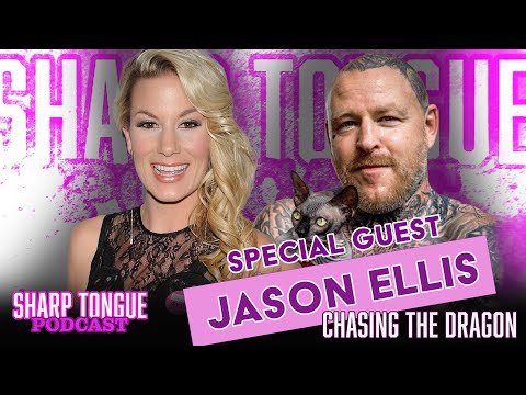 Chasing The Dragon | Jason Ellis | Sharp Tongue Podcast Ep. 269