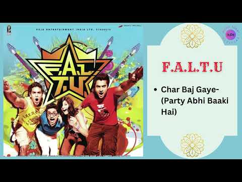 Char Baj Gaye-(Party Abhi Baaki Hai) || F.A.L.T.U - 2011 || Sachin-Jigar, Hard Kaur.