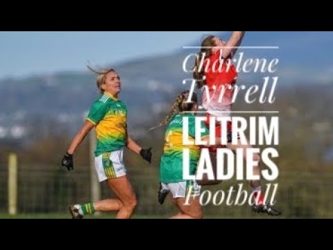 Charlene Tyrrell - Leitrim Ladies lose to Down in Championship Clash