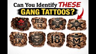 Every Hidden Tattoo of the World's Deadliest Gangs Explained