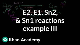 E2 E1 Sn2 Sn1 Reactions Example 3