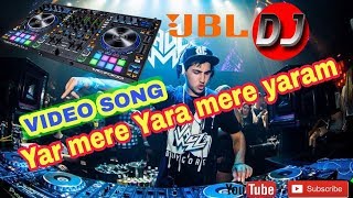 Download lagu Yar mere Yara mere yaram Dj Song - HINDI OLD IS GOLD DJ SONG - DJ VIDEO SONG HD mp3