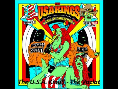 The U.S.A. King$ - The Vazlat