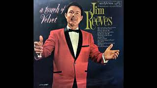 &#39;Have You Ever Been Lonely Have You Ever Been Blue&#39; by Jim Reeves